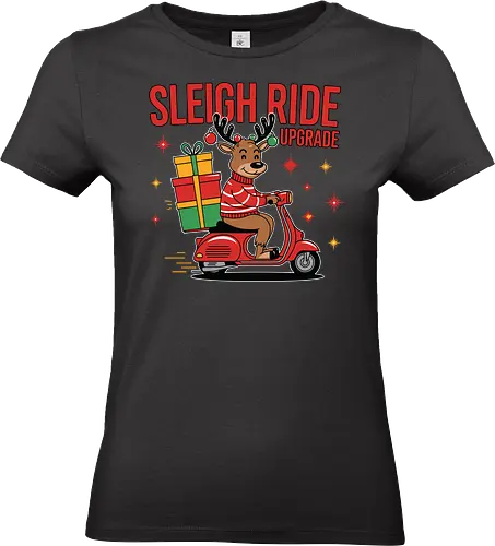 SLEIGH RIDE UPGRADE - reindeer, scooter, gift, christmas, festive, holiday, ride, sweater, stars, text - Standard T-Shirt (Frauen)