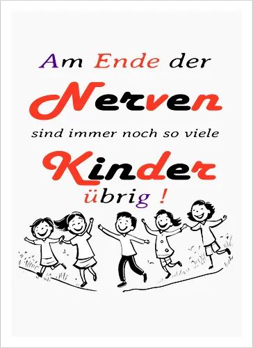 Am Ende der Nerven sind noch immer so viele Kinder übrig