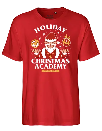 xmas academy  - xmas, christmas, santaclaus, cool, holiday, rich, holy, beautiful - Fairtrade T-Shirt