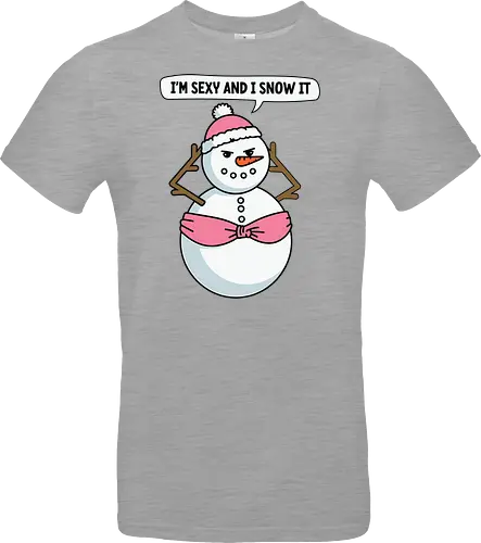 I'm sexy and I snow it