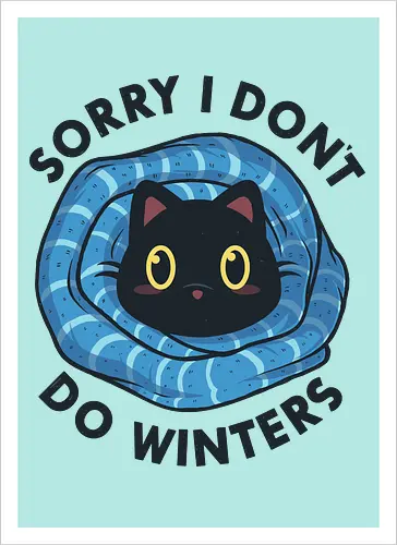 Sorry, I don't Do Winters