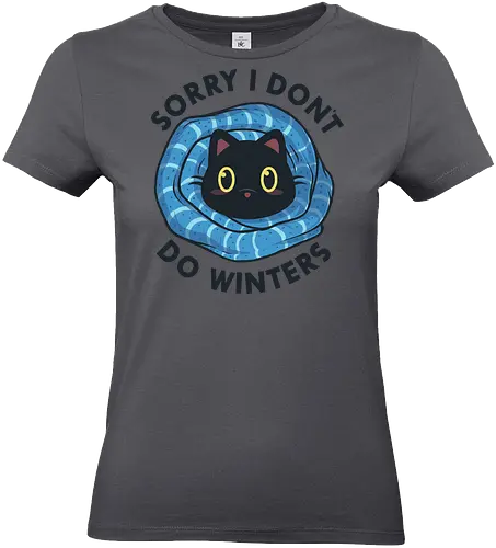 Sorry, I don't Do Winters - winter, cold, scarf, warm, funny, cats, kittens, animals, pets - Standard T-Shirt (Frauen)