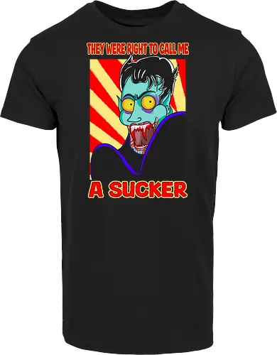 A Sucker (Ein Sauger)