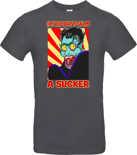 A Sucker (Ein Sauger)