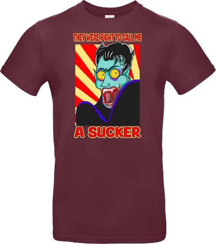 A Sucker (Ein Sauger)