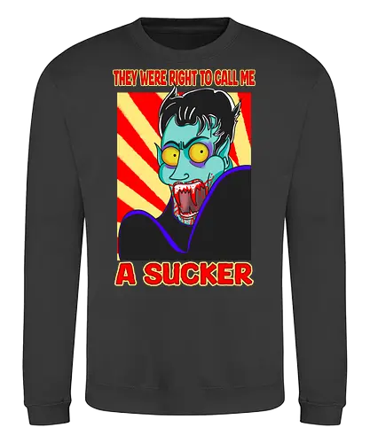 A Sucker (Ein Sauger) - Vampir, Halloween, Humor, Sarkasmus, Goth, Cartoon, Sauger, Blutsauger, Kunst, spooky, Horrorliebhaber, Monsterklassiker, Dracula, Nosferatu, Horror, Horrorfan, lustigerHorror, Blut, Untoter, Horrorfilm, Horrorstreifen, Horrorbücher, gothic, gotisch, gotik, gotische, manga, anime, DunklerHumor - Sweatshirt