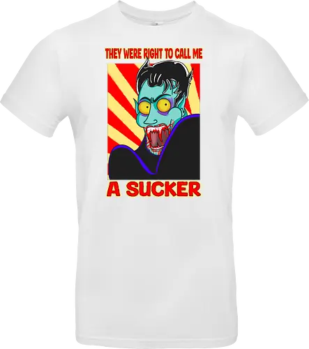 A Sucker (Ein Sauger)