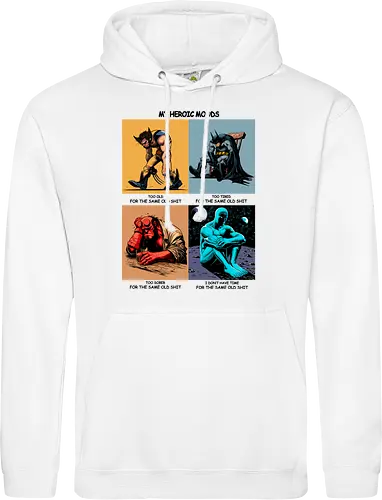 My heroic moods.