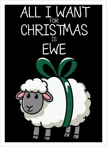 All I want for Christmas is ewe
