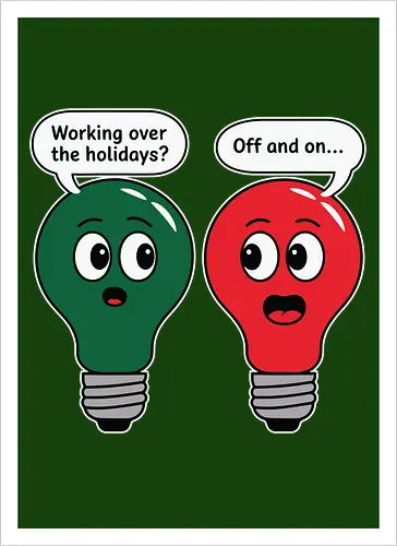 Working over the holidaus? Off and on..