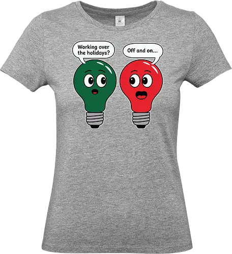 Working over the holidaus? Off and on.. - cartoon, lightbulbs, humorous, dialogue, conversation, green, red, holiday, playful, speech bubbles - Standard T-Shirt (Frauen)
