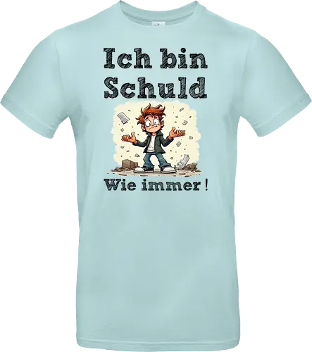 Ich bin Schuld - Wie immer ! (Hell)