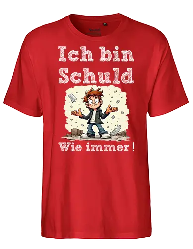 Ich bin Schuld - Wie immer ! (Dunkel) - Geschenk, Spass, Party, Witzig, Lustig, Böse, Kinder, Nerven, Verrückt, Schule, Lehrer, Kollege, Erzieher, Erzieherin, Kindergarten, Arbeitskollege, Kollegin, Geburtstag, SchuldigeSeite, WieImmer, VerantwortungÜbernehmen, ChaosMeister, IchBinSchuld, T-ShirtMitHumor, SarkasmusPur, LustigeSprüche, EhrlicheAussagen, Selbstironie, FehlerMachen, KultTee, TäglicherWahnsinn, AlltagComedy - Fairtrade T-Shirt
