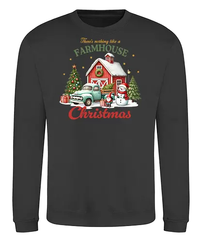 There's nothing like a farmhouse christmas - farmhouse, christmas, barn, snowman, vintage truck, festive, gifts, wreath, winter, holiday spirit - Sweatshirt