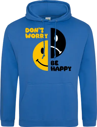 Don't Worry, Be Happy!!!