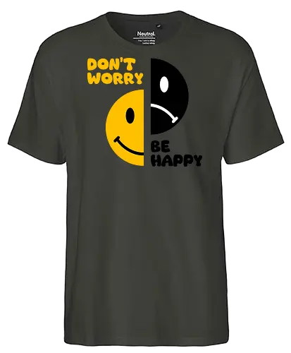 Don't Worry, Be Happy!!! - happy, smile, music, funny, pop, funny quote, funny sayings, geek, humor, ian curtis, joke, Music, meme, new order, parody, post punk, unknown pleasures, vintage - Fairtrade T-Shirt