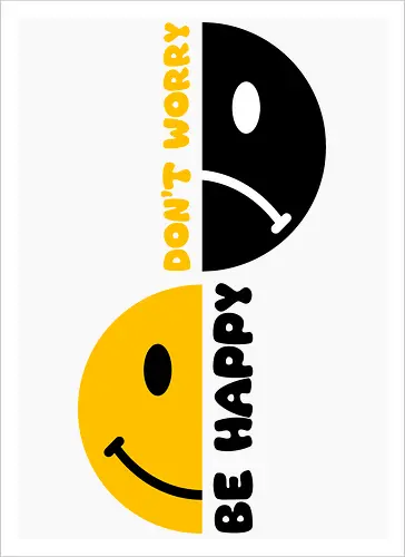 Don't Worry, Be Happy Now!!!