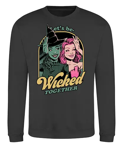 Green and Pink Witches - Wicked, Wicked Witch Of The West, Wicked Witch, Elphaba, Glinda, Wizard Of Oz, Wizard, Witch, witches, Classic, Cult Classic, Cult, Cult Films, Movie, Book, Play, Movie Theater, Theater, Retro, Retro Vintage, Vintage, Fantasy, Adventure, Music, Musical, Pink, green - Sweatshirt