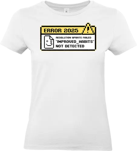 New Year Resolutions 2025 - pixel art, retro, vintage, classic, pop up, computer, graphics, Resolutions, irony, sarcasm, depression, new year, réveillon, New Year's Eve, fun, funny, anxiety - Standard T-Shirt (Frauen)
