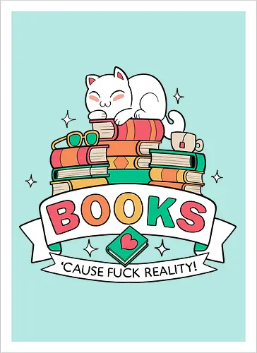 Books - cause fuck reality