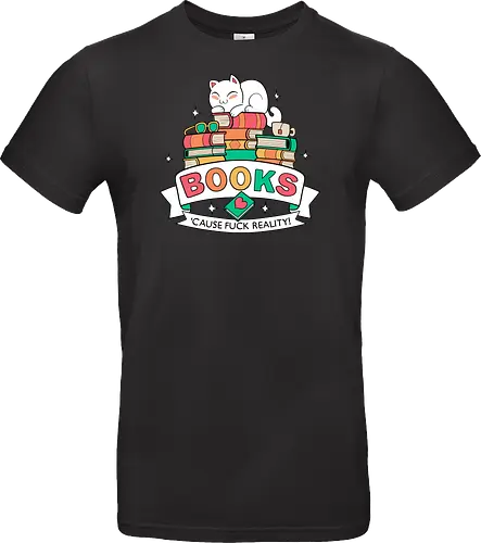Books - cause fuck reality