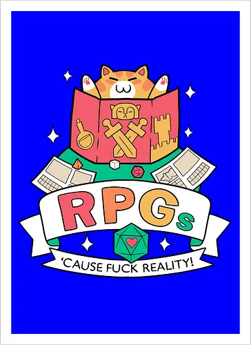 RPGs - cause fuck reality