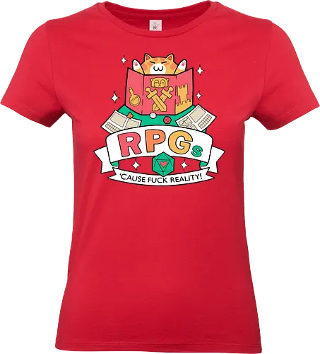 RPGs - cause fuck reality - Rollenspiele, pen and paper, games, spiele, Pen and Paper, 20-sided dice, escapetism, katzen, kitten - Standard T-Shirt (Frauen)