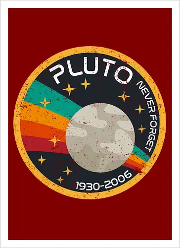 Pluto never forget - pluto, planets, solar system, galaxy, retro, vintage - Kunstdruck