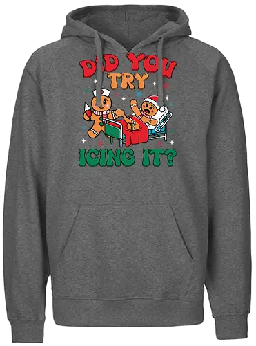 Did you try icing it? - injury, holiday, bandage, lettering, cartoon, gingerbread, nurse, hospital, humorous, christmas - Fairtrade Hoodie