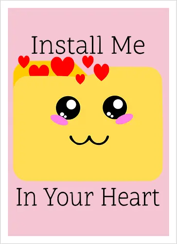 Instal Me in Your Heart (Installiere mich in deinem Herzen)