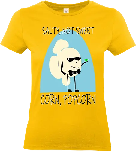 Salty, Not Sweet - Corn, Popcorn (Salzig, nicht süß) - Popcorn, salzig, süß, Mais, Kino, lustig, Humor, Spruch, Filmabend, Parodie, Snack, Cartoon, Essen, witzig, Retro, Zitat, Geschmack, Foodie, kreativ, Spaß, parody, 007, james bond, cinema - Standard T-Shirt (Frauen)