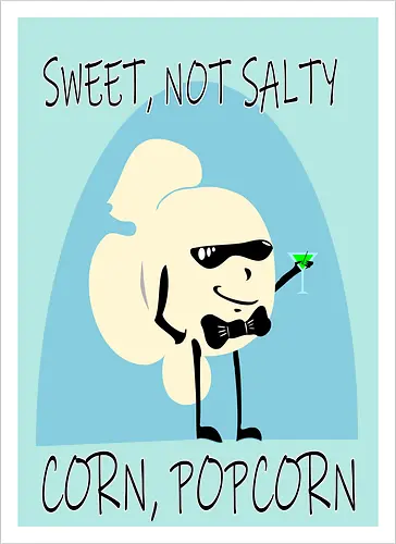 Sweet, Not Salty - Corn, Popcorn (Süß, nicht salzig)