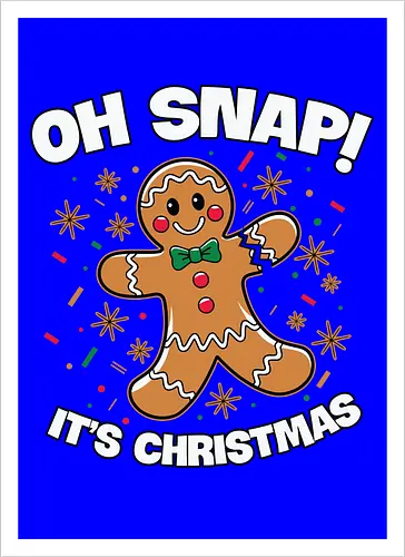 Oh snap! It's Christmas