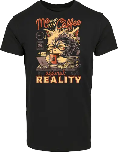 Me and My Coffee Against Reality