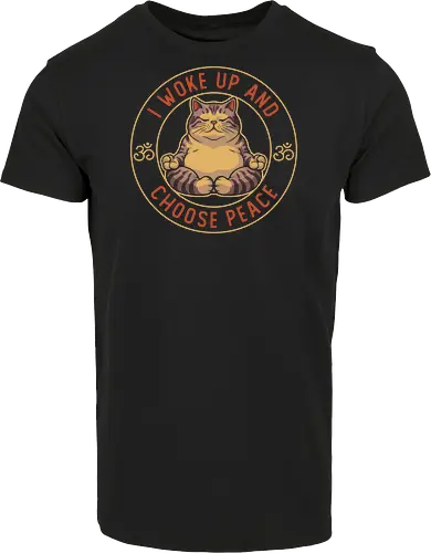 I Woke Up and Choose Peace - Yoga Cat