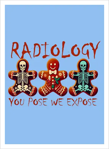 RADIOLOGY. YOU POSE WE EXPOSE