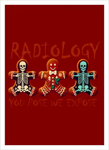 RADIOLOGY. YOU POSE WE EXPOSE