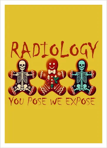 RADIOLOGY. YOU POSE WE EXPOSE