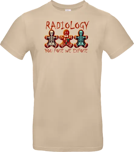 RADIOLOGY. YOU POSE WE EXPOSE
