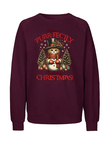 Have a PURR-FECTLY Frosty CHRISTMAS! - ornaments, greeting., christmas, cat, snowman, holiday, festive, top hat, scarf, decorated trees - Fairtrade Sweatshirt