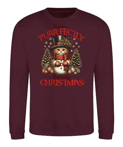 Have a PURR-FECTLY Frosty CHRISTMAS! - ornaments, greeting., christmas, cat, snowman, holiday, festive, top hat, scarf, decorated trees - Sweatshirt