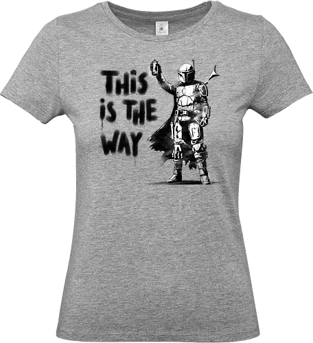This is my way - funny meme, memes, Bounty Hunter, graffitti, street art, scifi - Standard T-Shirt (Frauen)