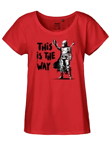 This is my way - funny meme, memes, Bounty Hunter, graffitti, street art, scifi - Fairtrade Girl Shirt
