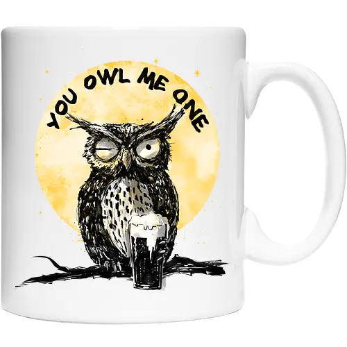 You owl me one