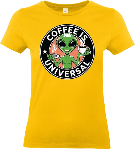 Coffee is Universal - alien, coffee, universal, humor, cartoon, green, drink, extraterrestrial, steam - Standard T-Shirt (Frauen)