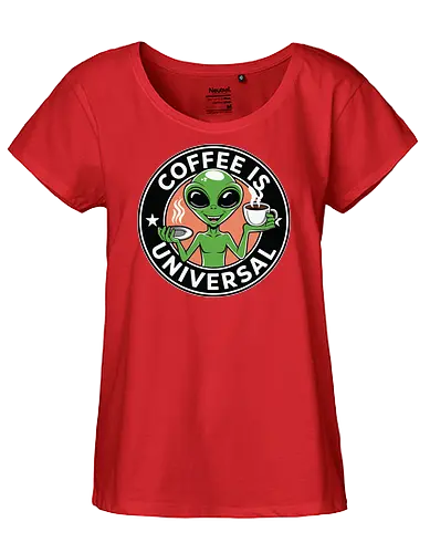 Coffee is Universal - alien, coffee, universal, humor, cartoon, green, drink, extraterrestrial, steam - Fairtrade Girl Shirt