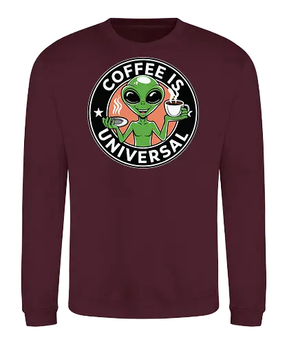Coffee is Universal - alien, coffee, universal, humor, cartoon, green, drink, extraterrestrial, steam - Sweatshirt