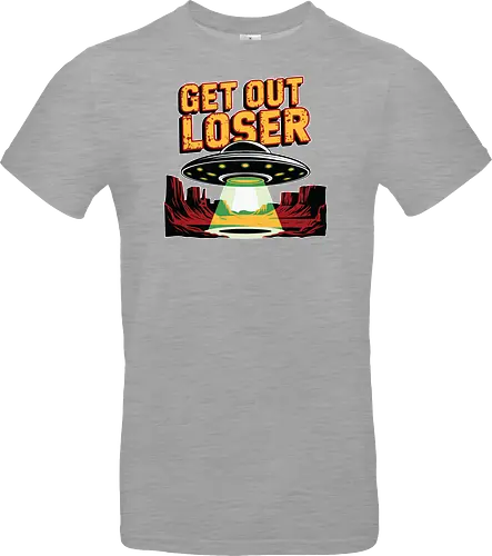 Get Out Loser