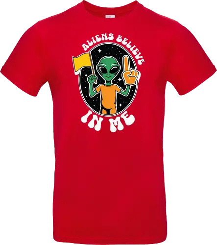 Aliens Believe in Me