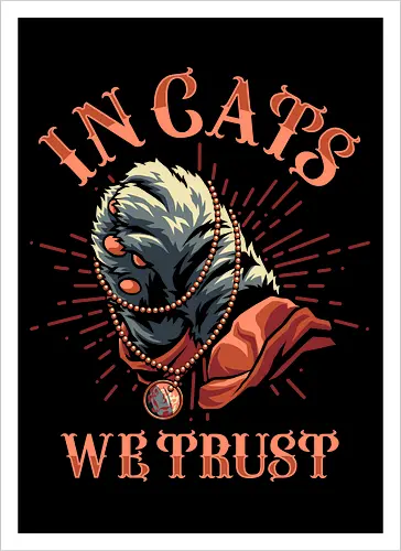In Cats We Trust